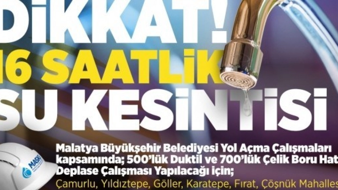 16 Saatlik Su Kesintisi