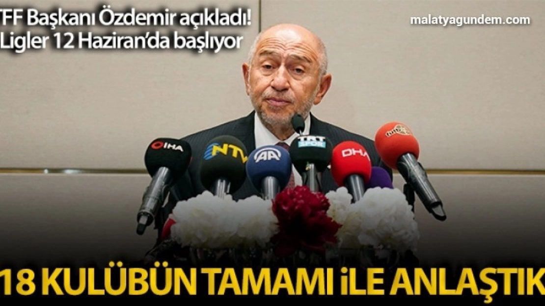 18 Kulübün tam desteğiyle liglerin başlaması kararını aldık