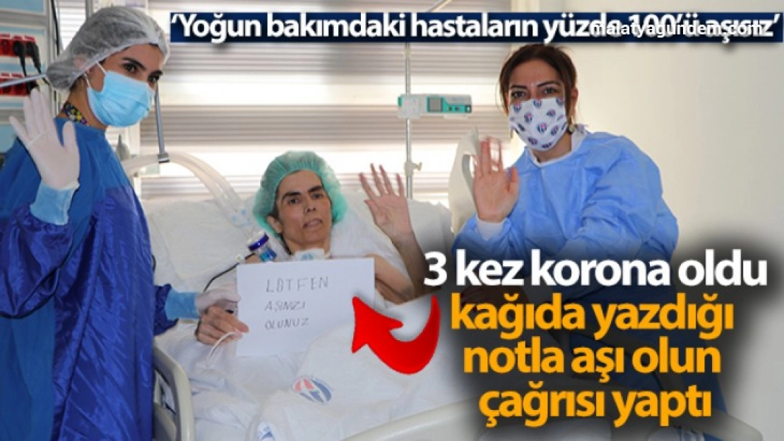 3 kez yakalandı yoğun bakımdan aşı olun çağrısı yaptı