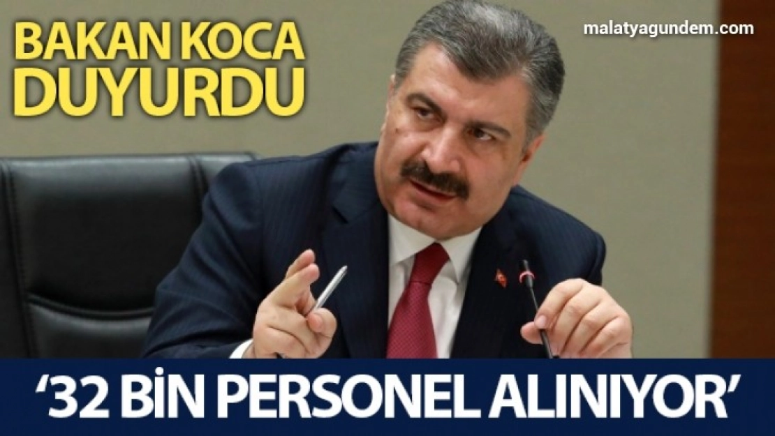 32 bin personel alınıyor