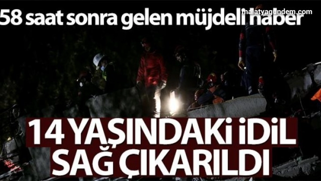 58 saat sonra enkazdan sağ kurtarıldı