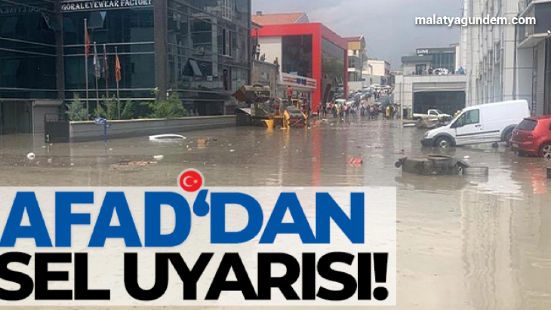AFAD'dan sel uyarısı