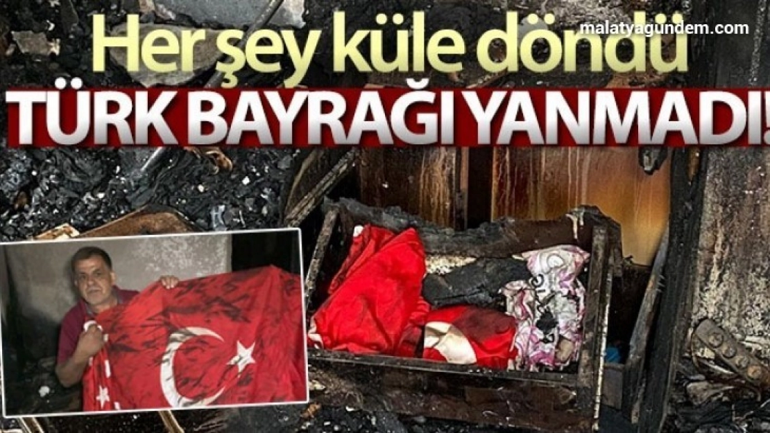 Alevlerin sardığı evde, Türk bayrağı yanmadı