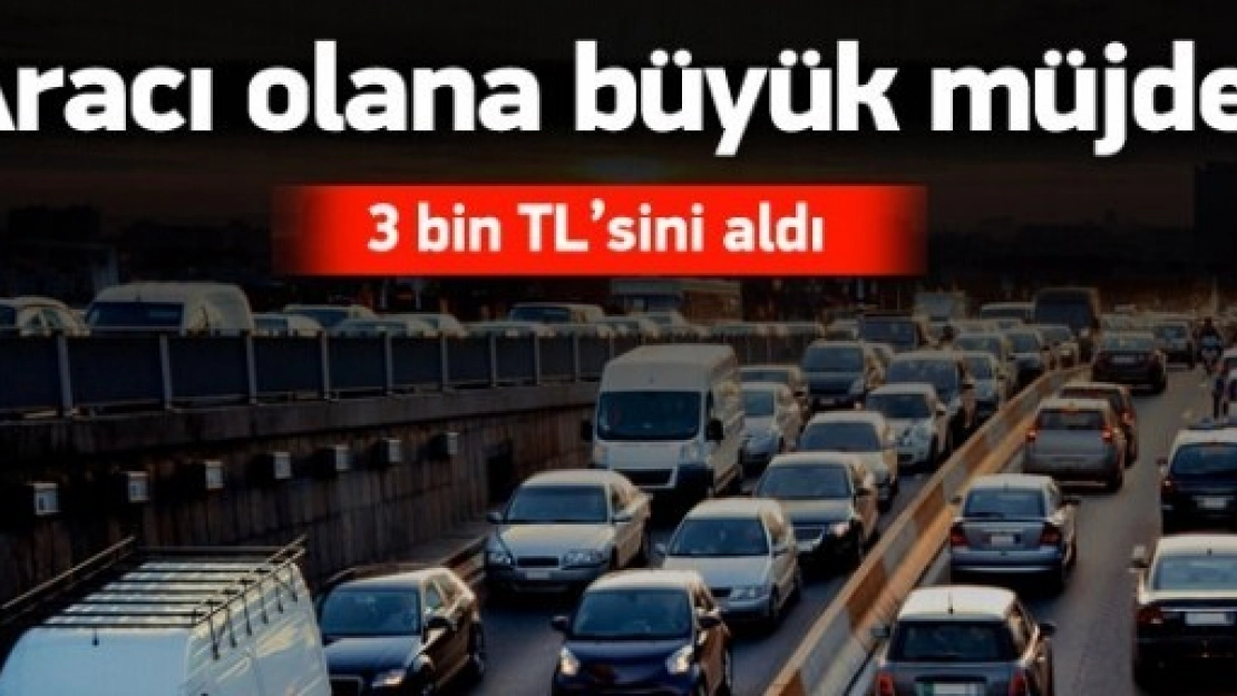 Araç Sahiplerine Büyük Müjde!