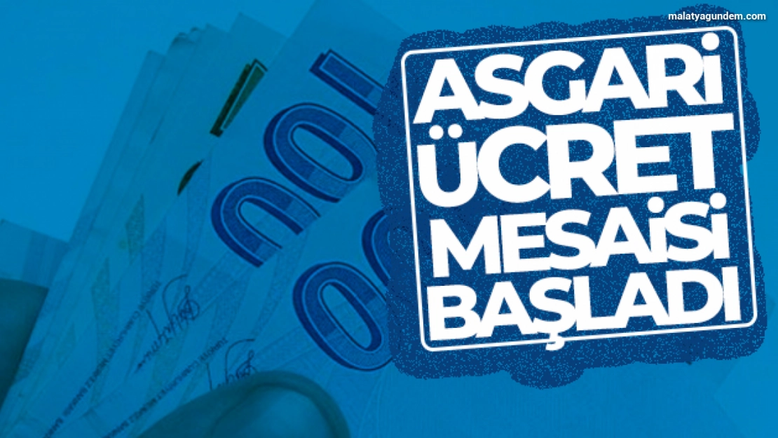 Asgari ücret mesaisi başladı