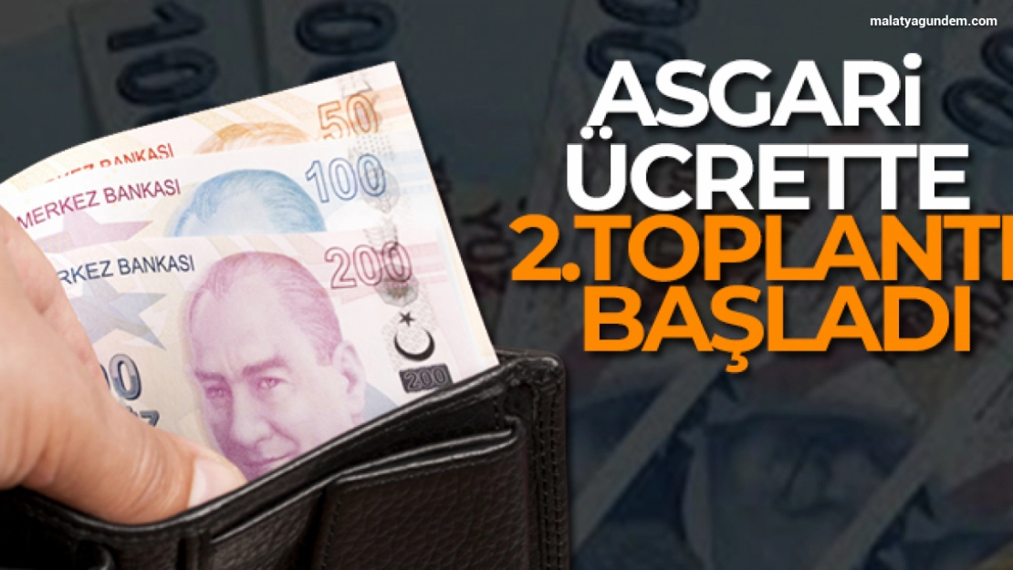 Asgari ücrette ikinci toplantı başladı