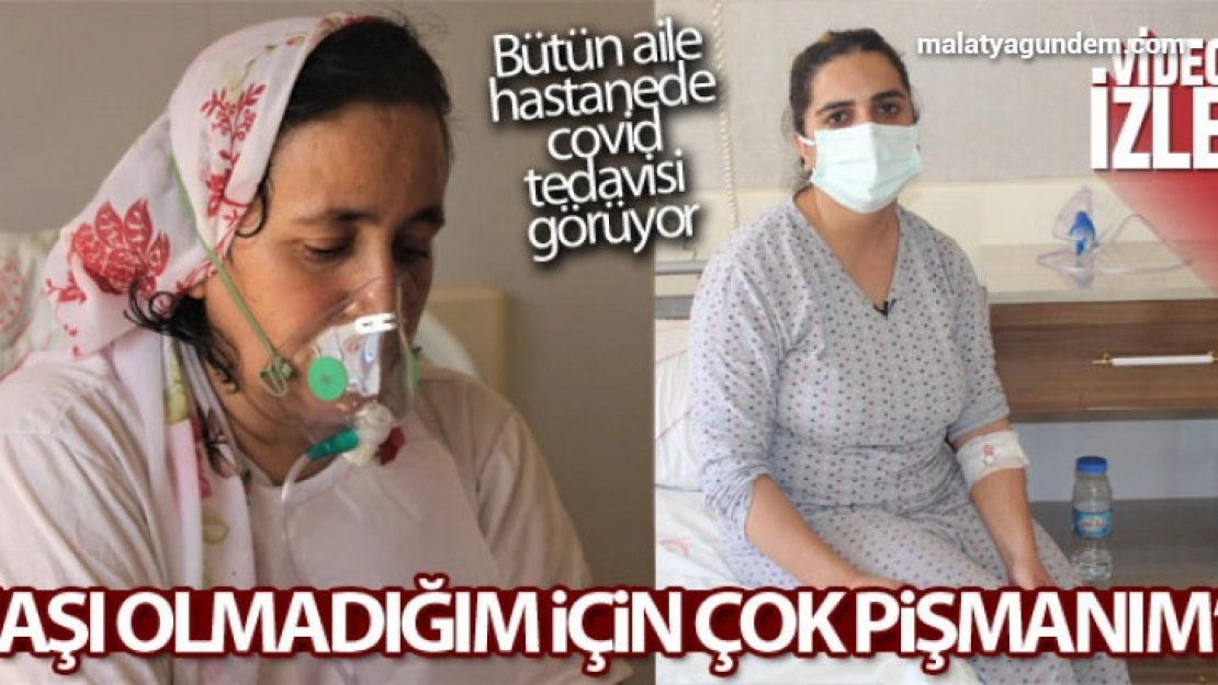 Aşı olmayan aile yoğun bakımda tedavi görüyor