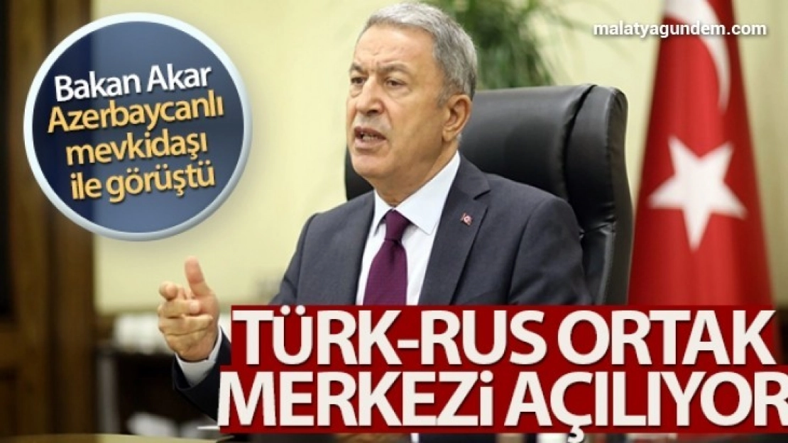 Bakan Akar'dan ortak merkez açıklaması