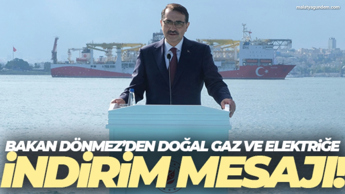 Bakan Dönmez: 'Doğal gaz ve elektrikte mart ayı içerisinde bir indirim olabilir'