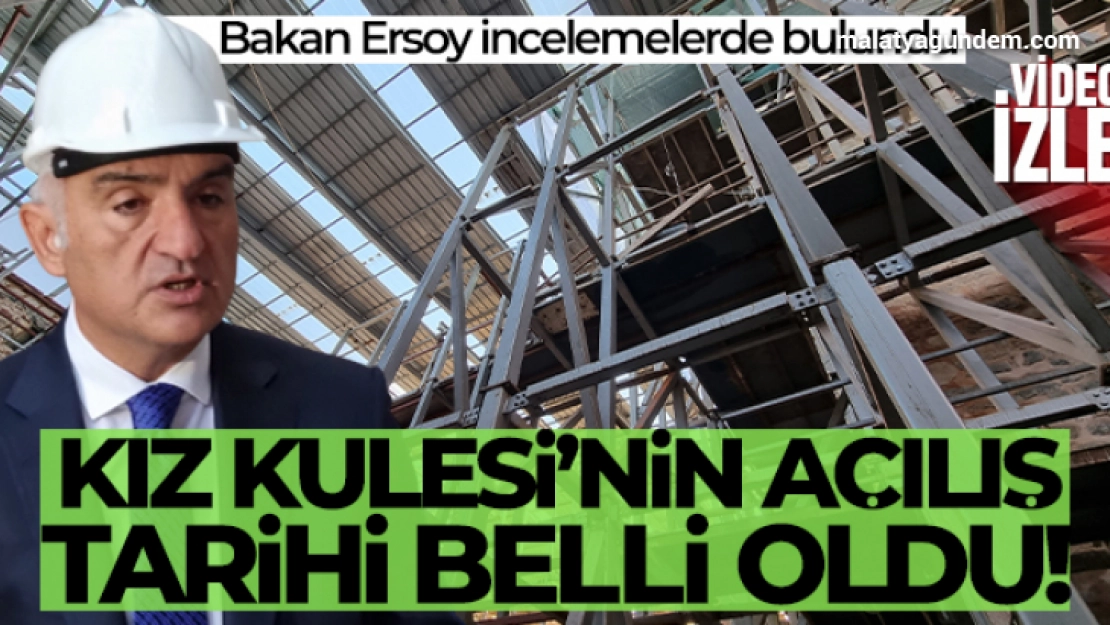 Bakan Ersoy, Kız Kulesi'nde incelemelerde bulundu