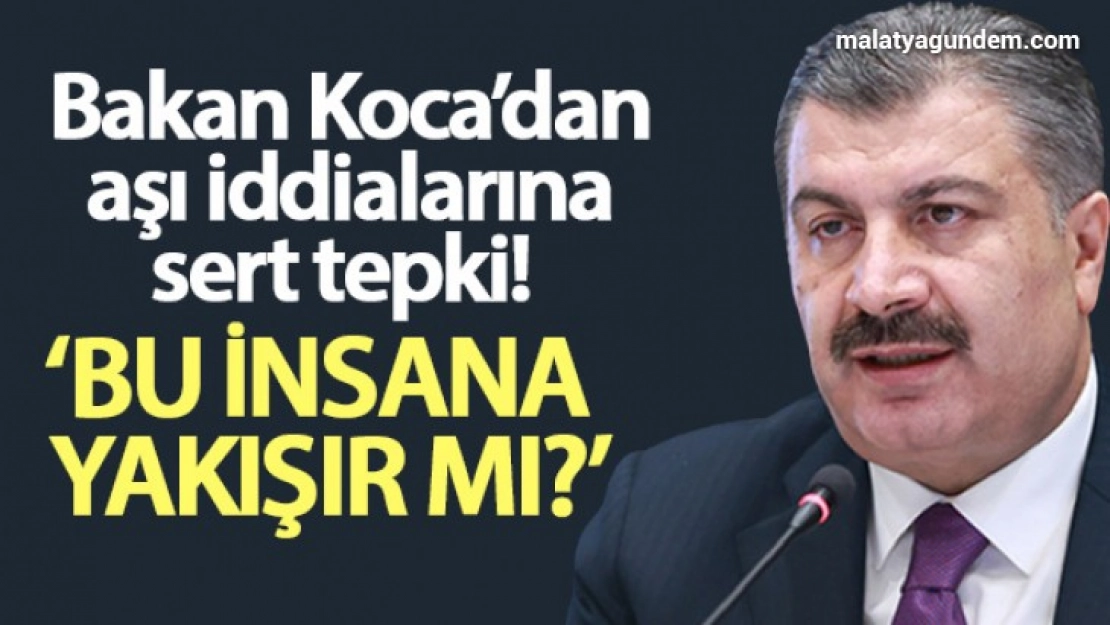 Bakan Koca'dan aşı iddialarına sert tepki