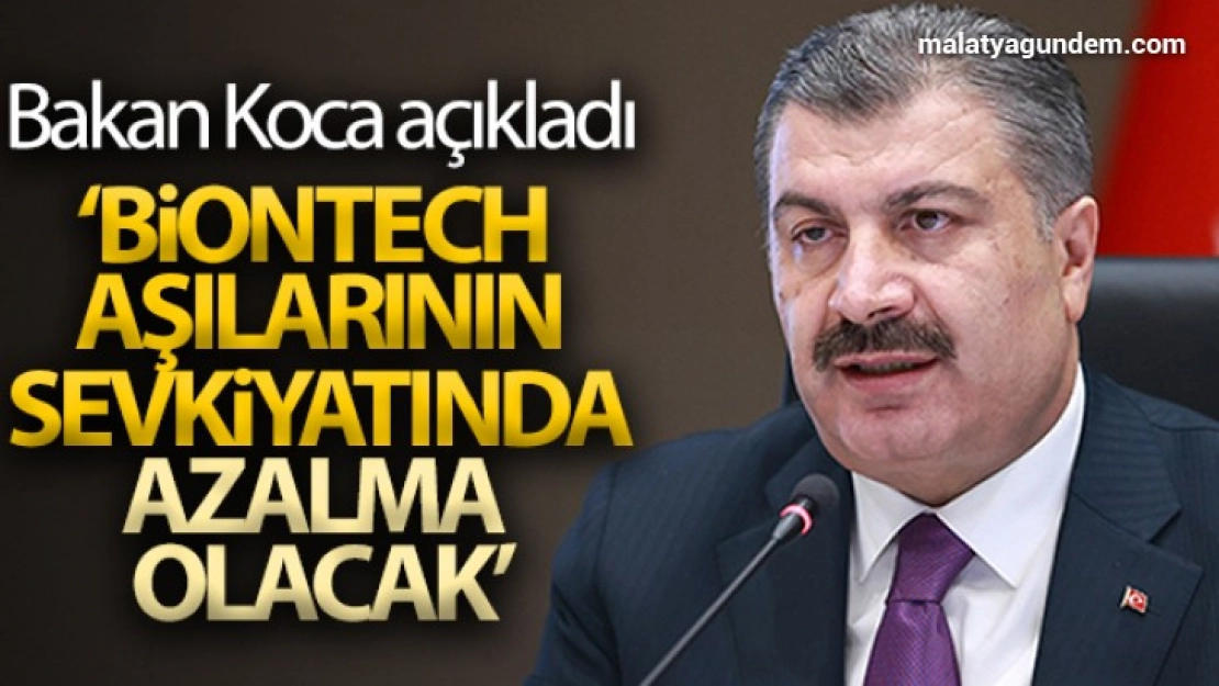 Bakan Koca'dan Biontech aşı mesajı