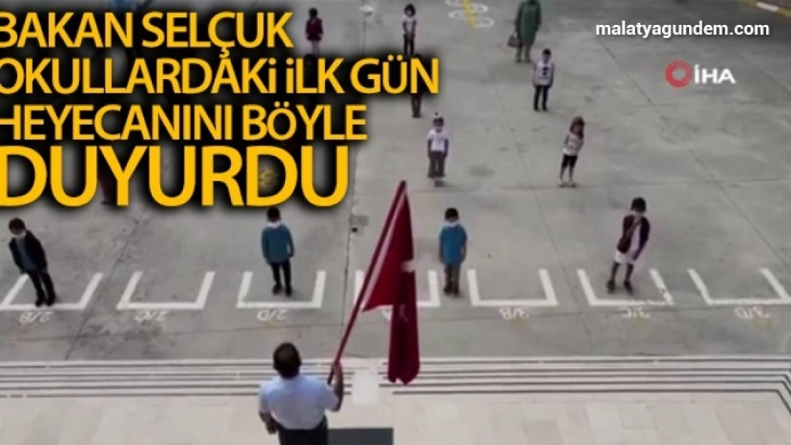 Bakan Selçuk, okullardaki ilk günün heyecanını sosyal medyada paylaştığı videoyla duyurdu