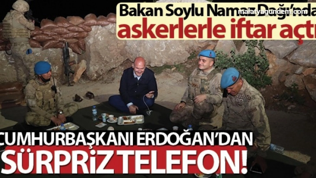 Bakan Soylu Namaz Dağı'nda askerlerle iftar açtı
