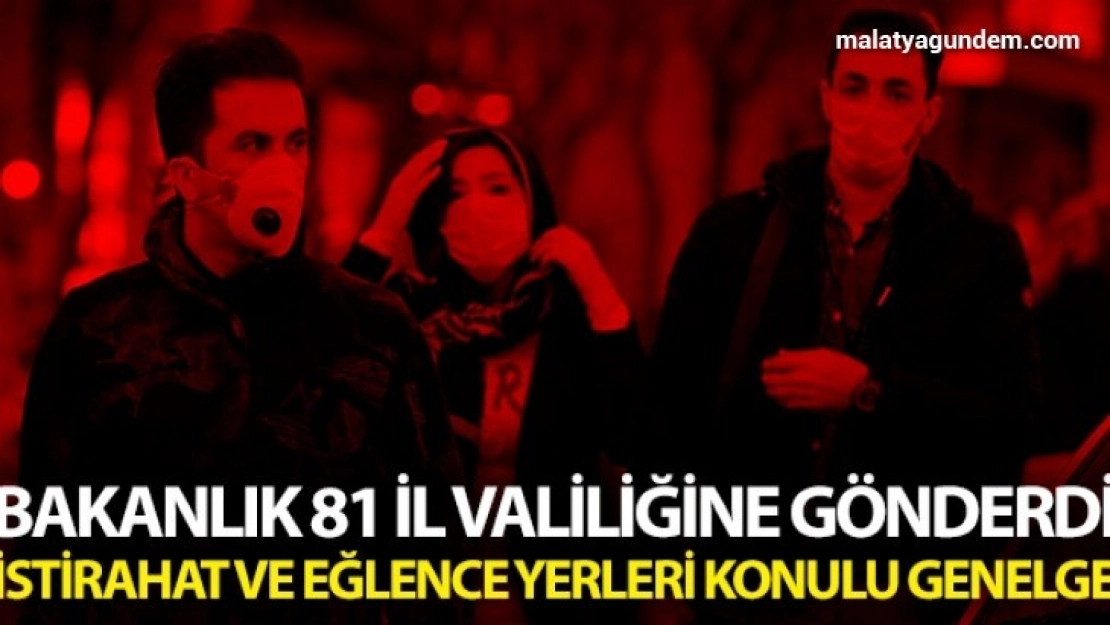 Bakanlıktan 81 İl Valiliğine yeni genelge