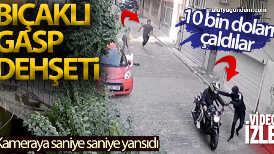 Bıçaklı gasp dehşeti kamerada