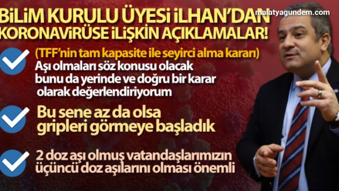 Bilim Kurulu Üyesi İlhan'dan koronavirüste son duruma ilişkin önemli açıklamalar!