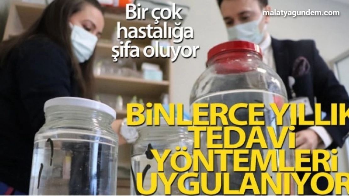 Binlerce yıllık tedavi yöntemleri bu merkezde uygulanıyor