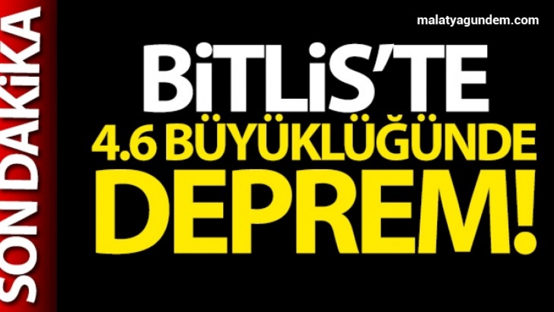 Bitliste deprem korkuttu