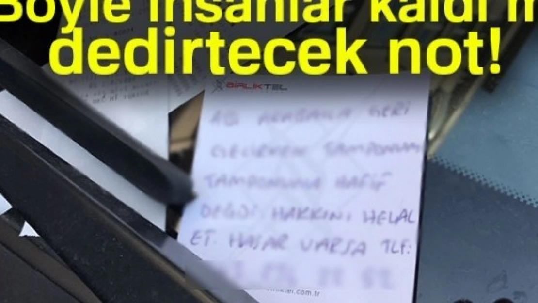 Böyle İnsanlar Kaldımı Dedirtecek Not