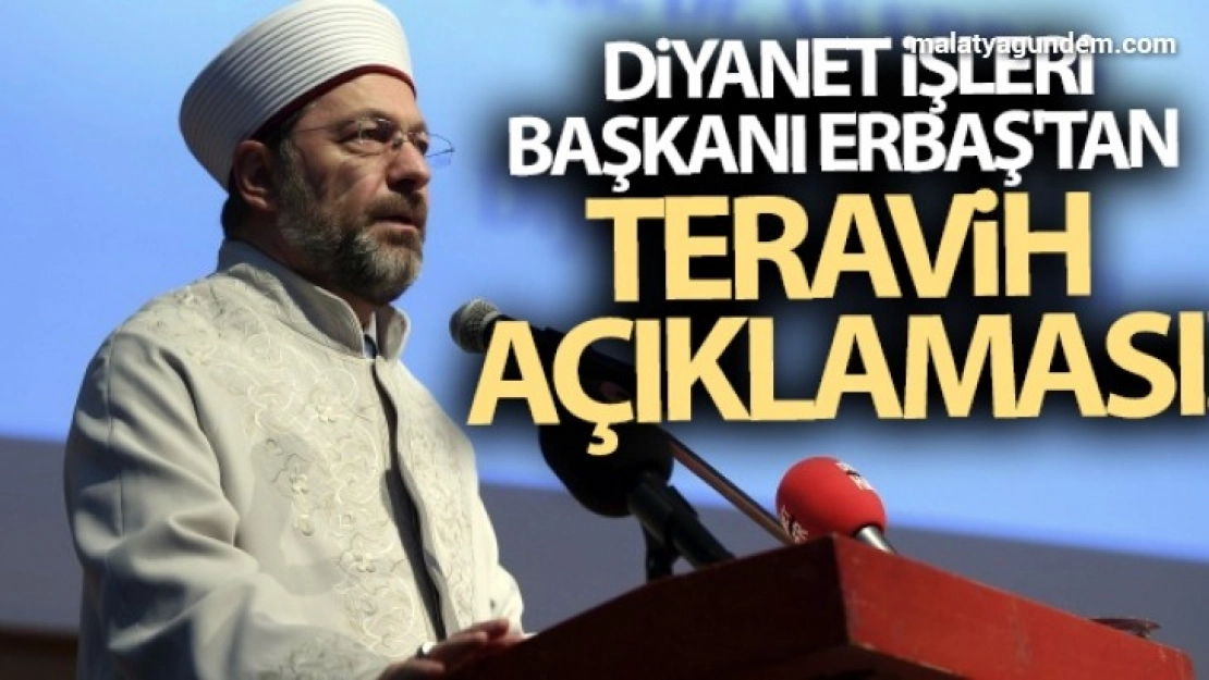 Camilerde teravih namazı kılınacak mı? Diyanet İşleri Başkanı açıkladı
