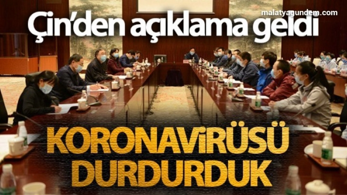 Çin'den açıklama geldi koronayı durdurduk