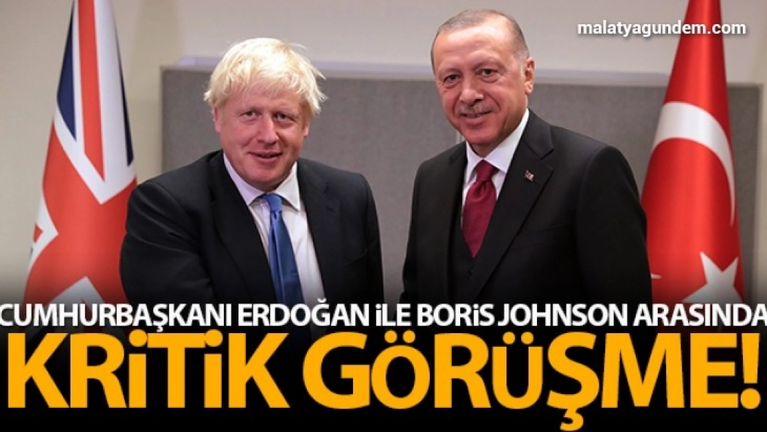 Cumhurbaşkanı Erdoğan, Birleşik Krallık Başbakanı Johnson ile telefonda görüştü