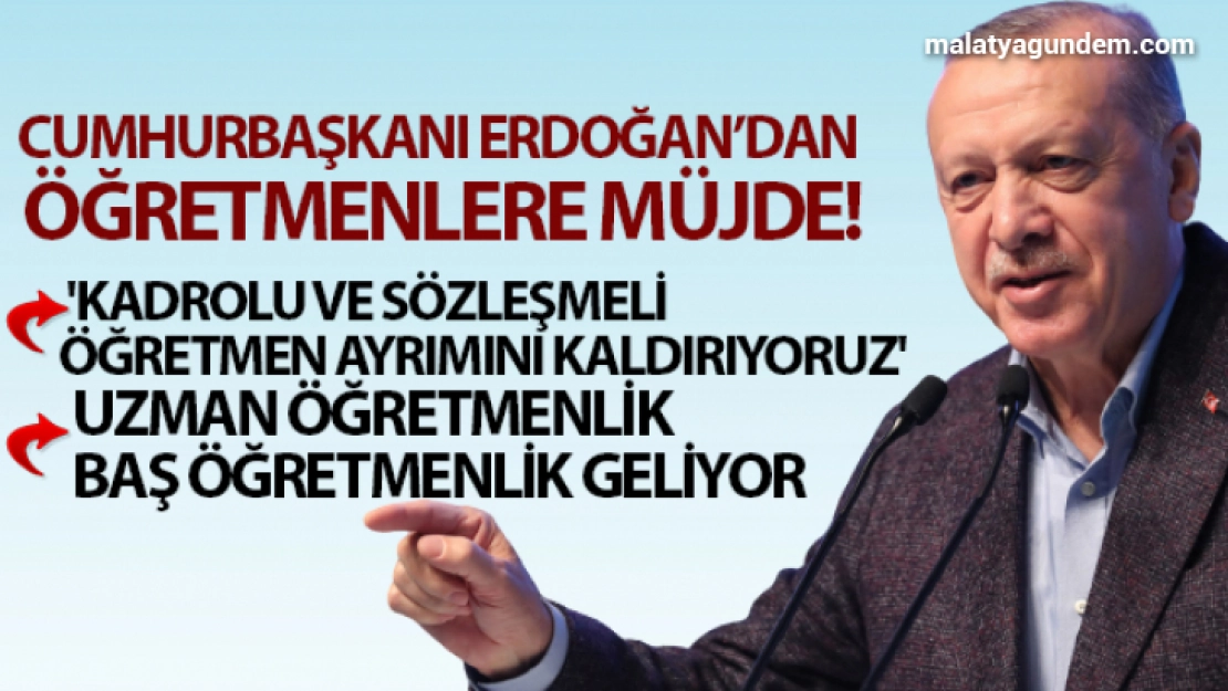 Cumhurbaşkanı Erdoğan'dan öğretmenlere müjde
