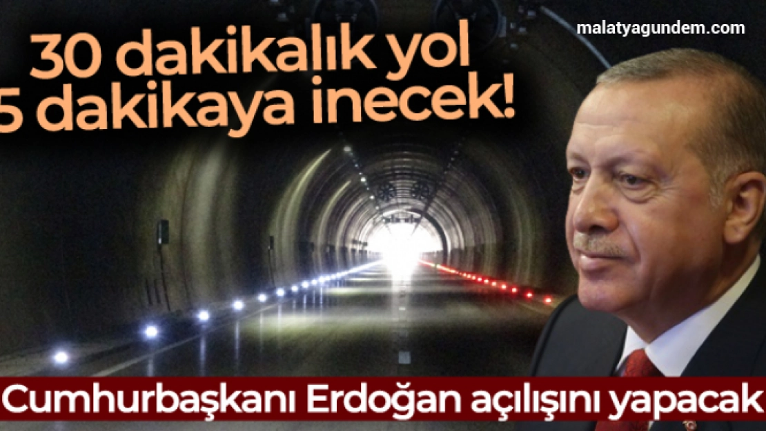 Cumhurbaşkanı Erdoğan'ın açılışını yapacağı 30 dakikalık yol 5 dakikaya inecek