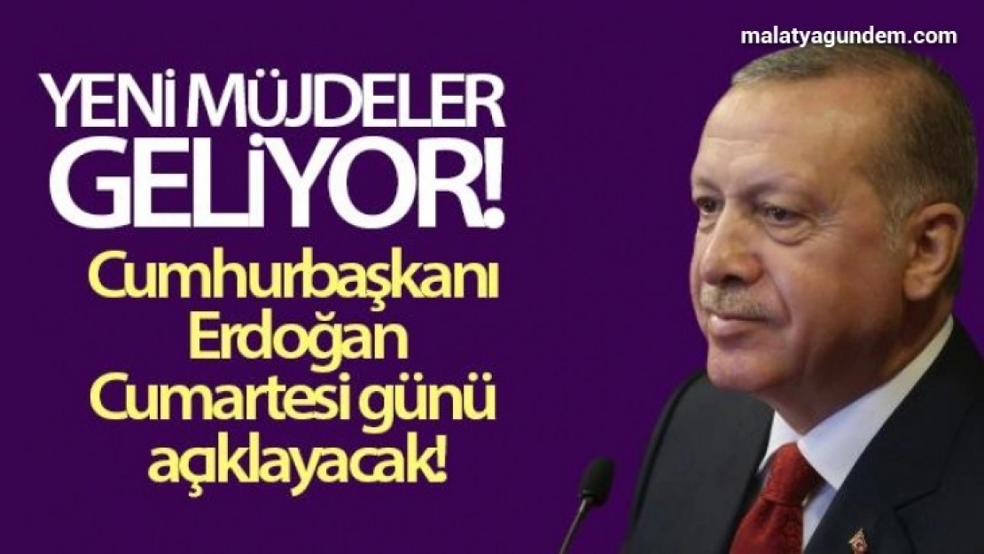 Cumhurbaşkanı Erdoğan, yeni müjdeyi açıklayacak