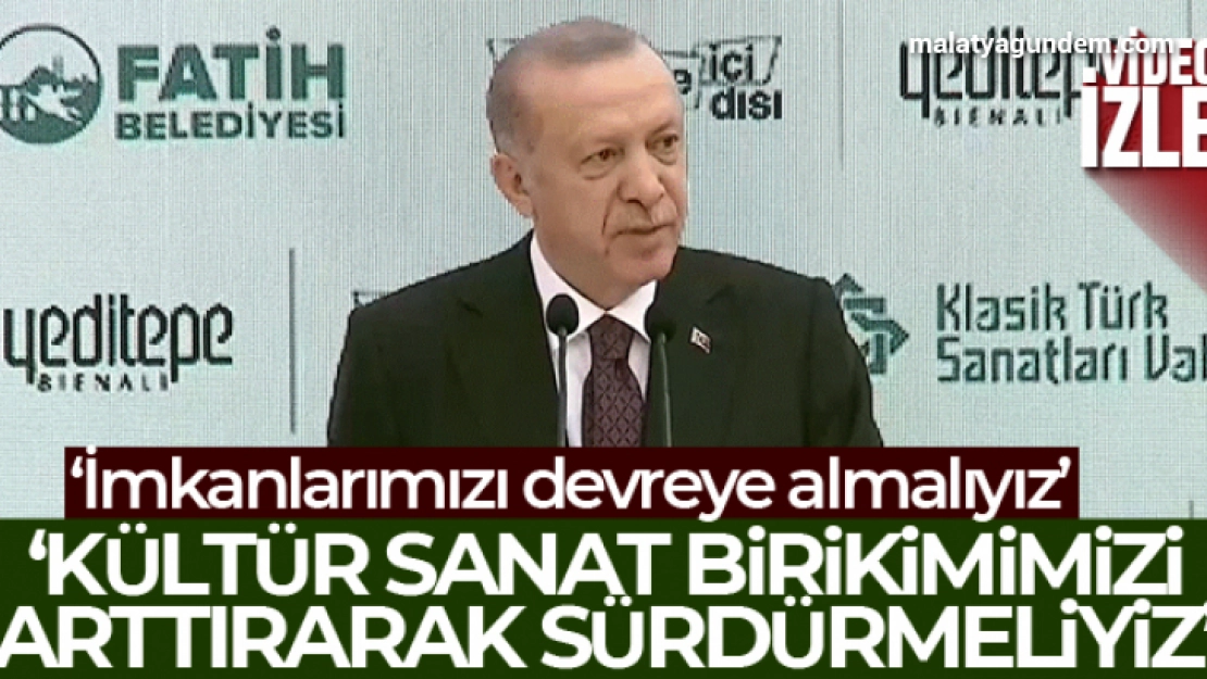 Cumhurbaşkanı Recep Tayyip Erdoğan 2. Yeditepe Bienali'nde konuştu