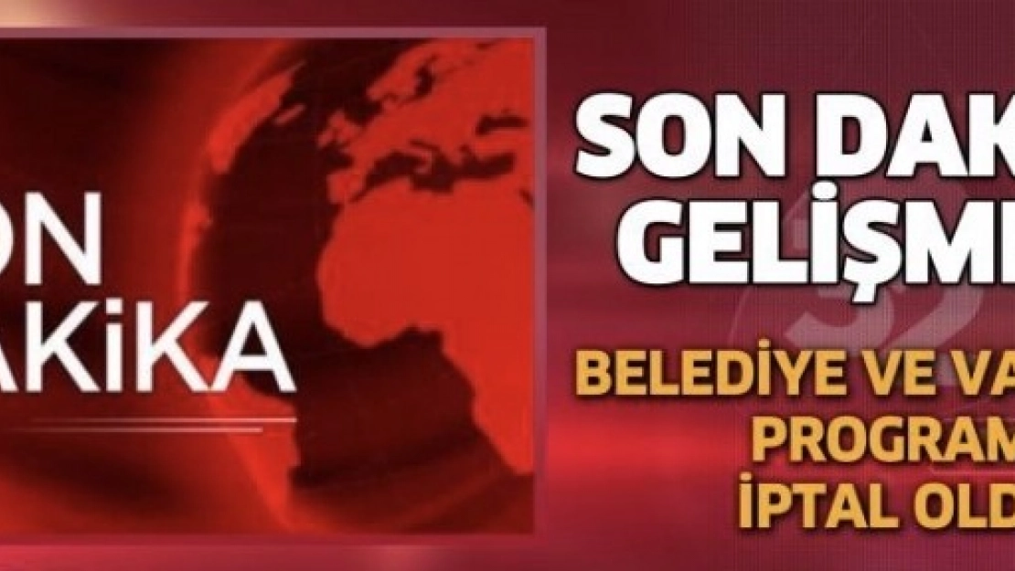 Deprem Nedeniyle Programlar İptal