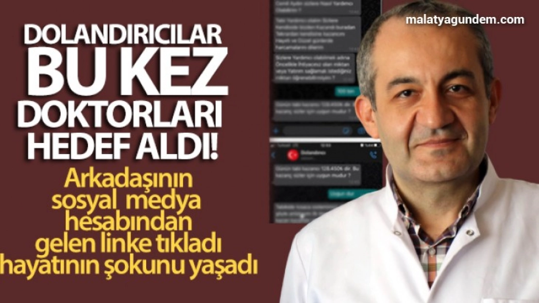 Dolandırıcılar bu kez doktorları hedef aldı