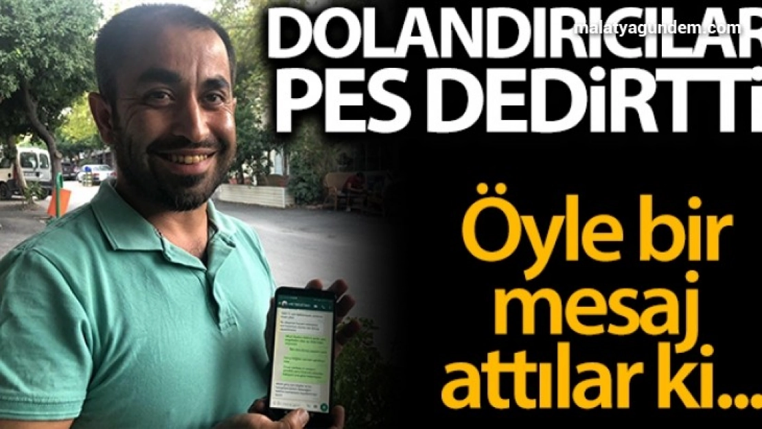Dolandırıcılar öyle bir teklifle mesaj attı ki