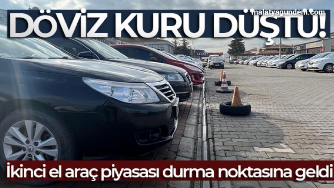 Döviz kuru düştü! İkinci el araç piyasası durma noktasına geldi