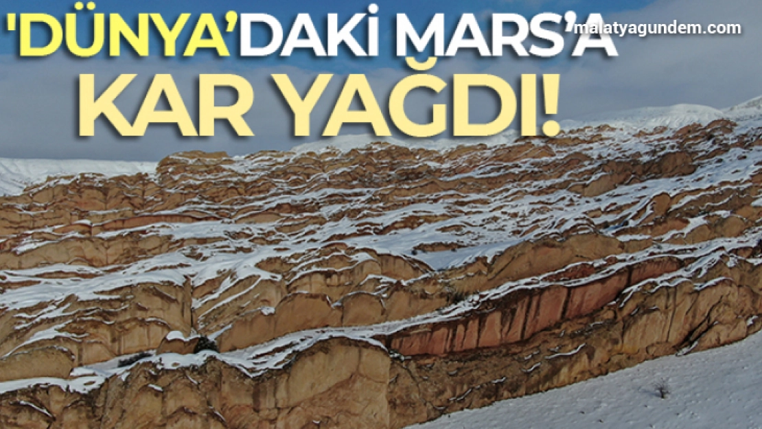 'Dünya'daki Mars'a kar yağdı