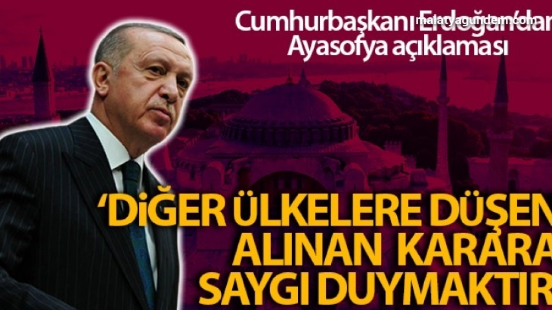 Erdoğan'dan Ayasofya açıklaması