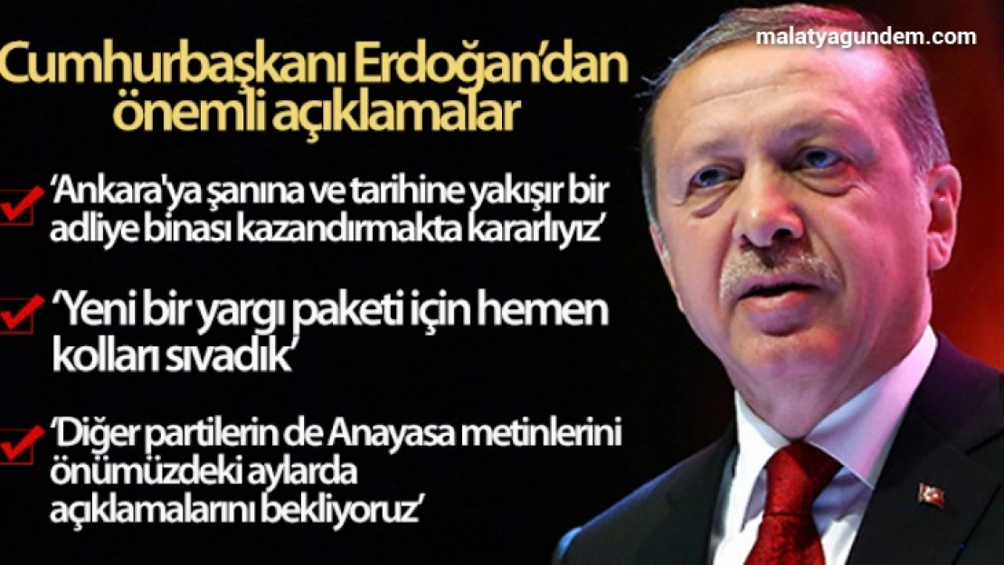 Erdoğan'dan önemli açıklamalar