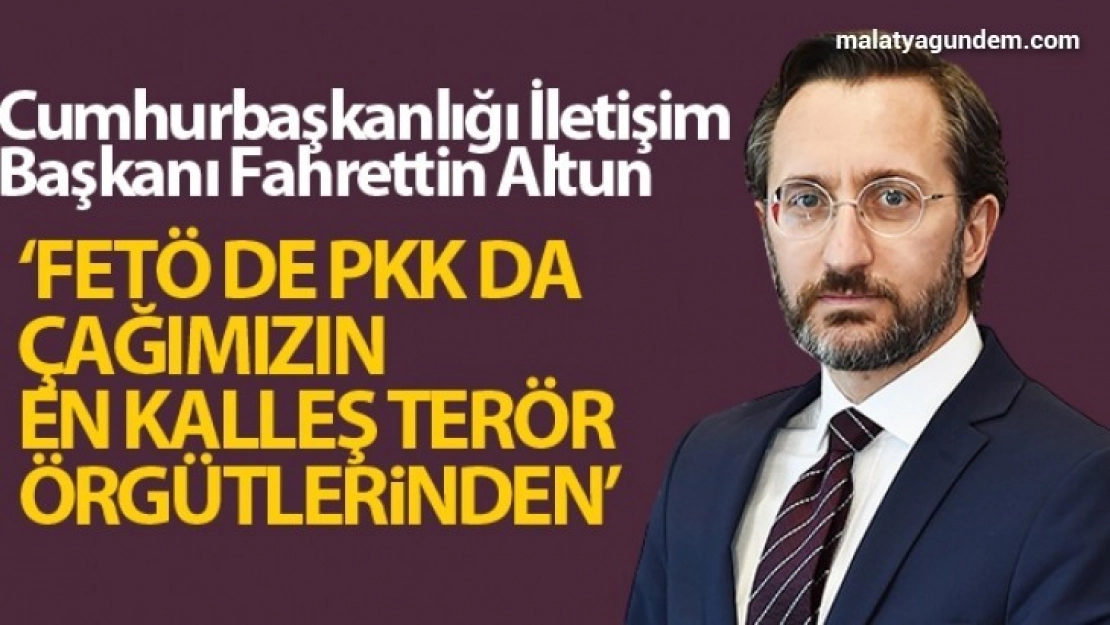FETÖ de PKK da çağımızın en kalleş terör örgütlerinden