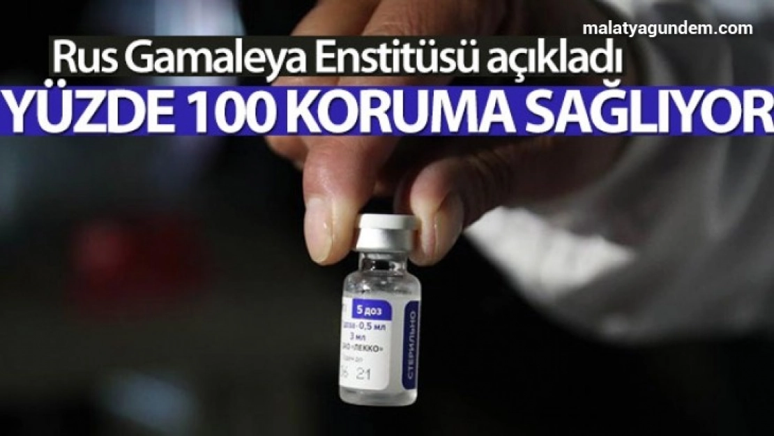 Gamaleya Enstitüsü: 'Sputnik V aşısı ağır ve orta dereceli Covid-19 vakalarına karşı yüzde yüz koruma sağlıyor'