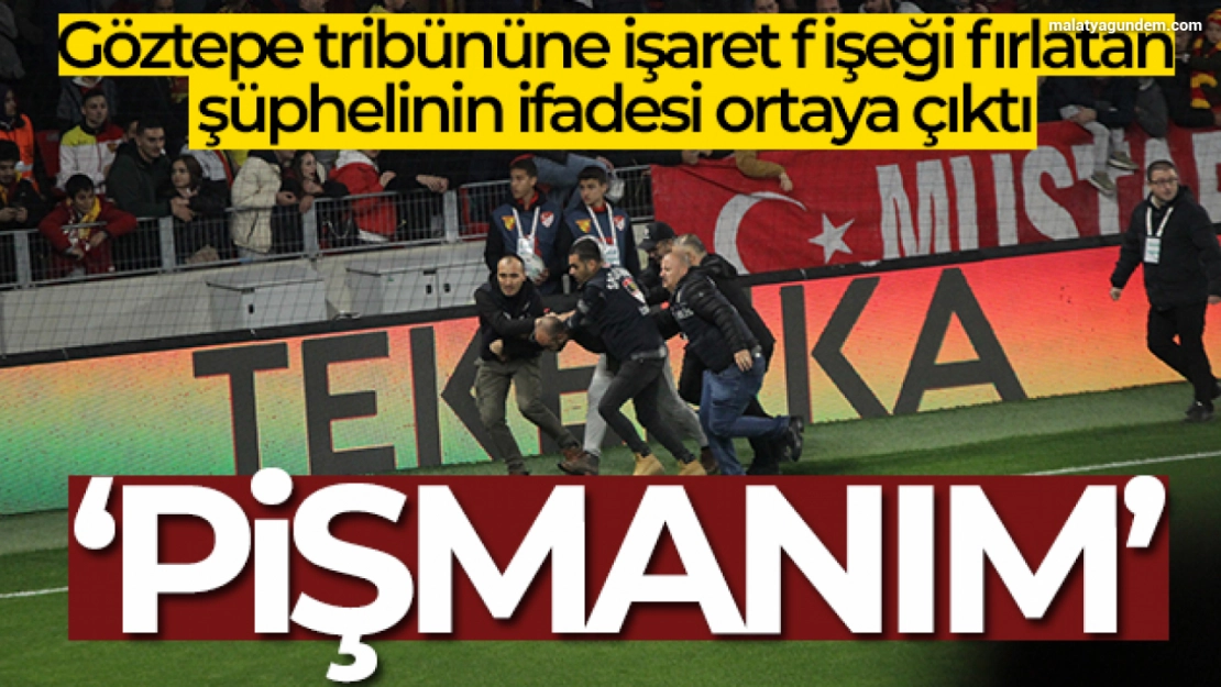 Göztepe tribününe işaret fişeği fırlatan şüphelinin ifadesi ortaya çıktı