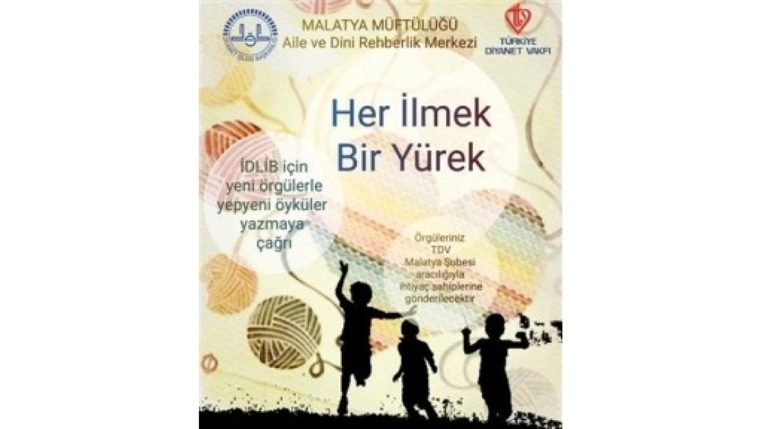 'Her İlmek Bir Yürek' Kampanyası 6 Şubat'ta Tamamlanacak