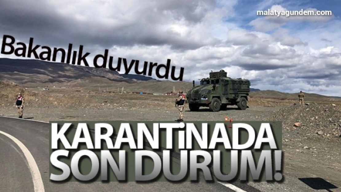 iç işleri bakanlığı Ülke genelinde karantina olan illeri açıkladı