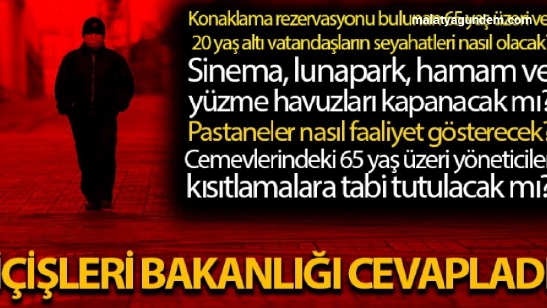 İçişleri Bakanlığından kısıtlama ve tedbirlerle ilgili en çok merak edilen 5 soruya cevap