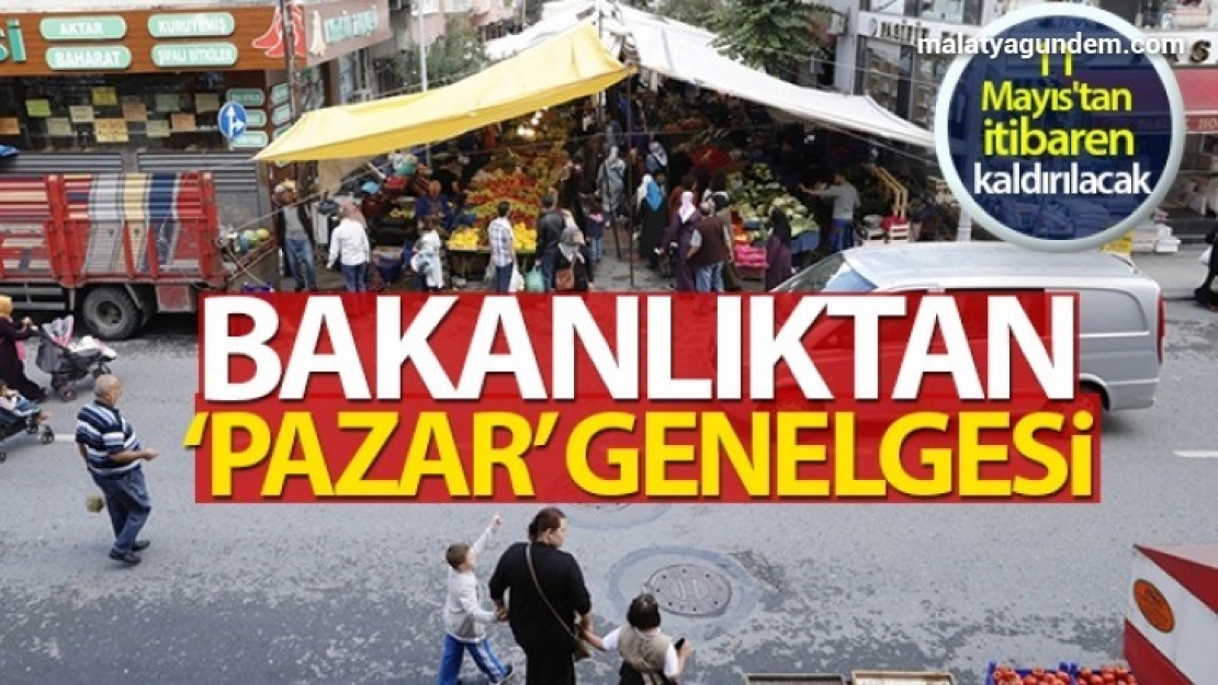 İçişleri Bakanlığından pazar yerleriyle ilgili genelge