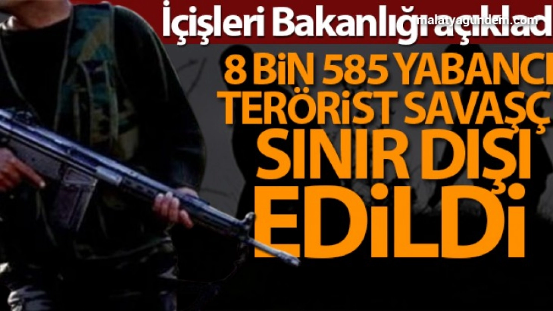 İçişleri'nden yabancı terörist açıklaması