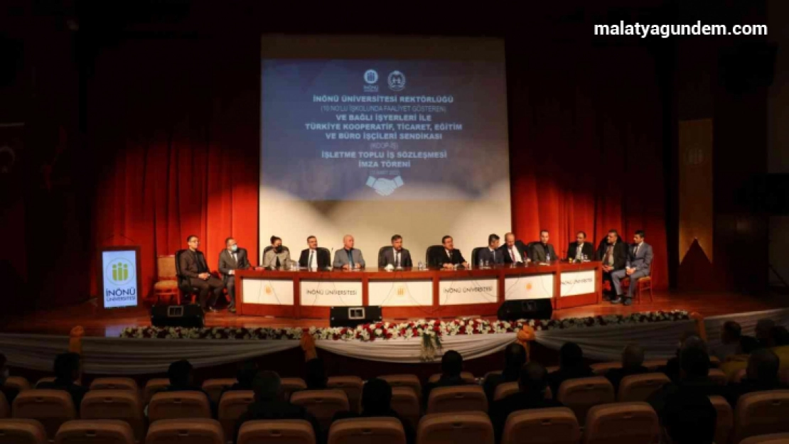 İnönü Üniversitesi'nde toplu iş sözleşmesi imzalandı