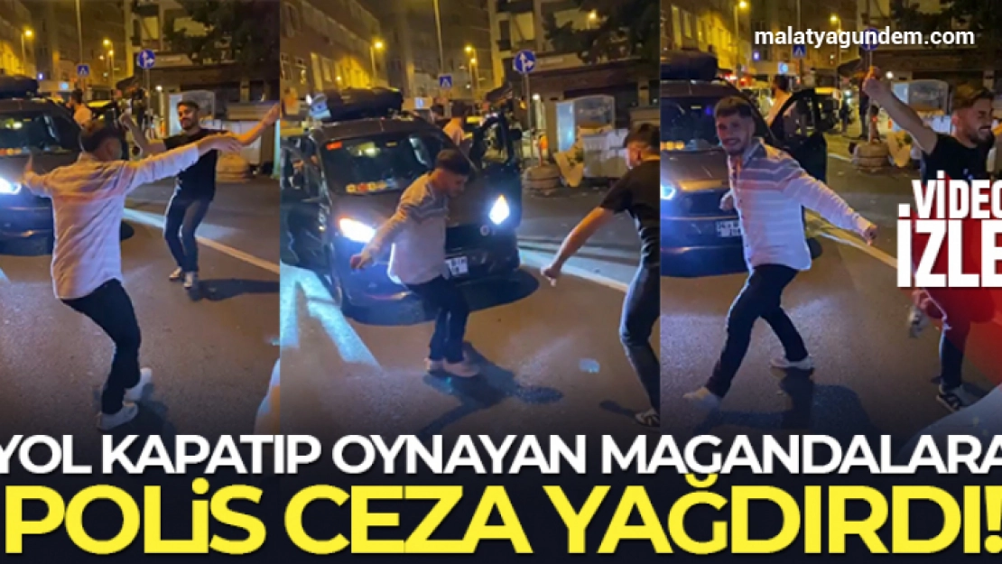 İstanbul'da yol kapatıp oynayan magandalar kamerada: Polis ceza yağdırdı