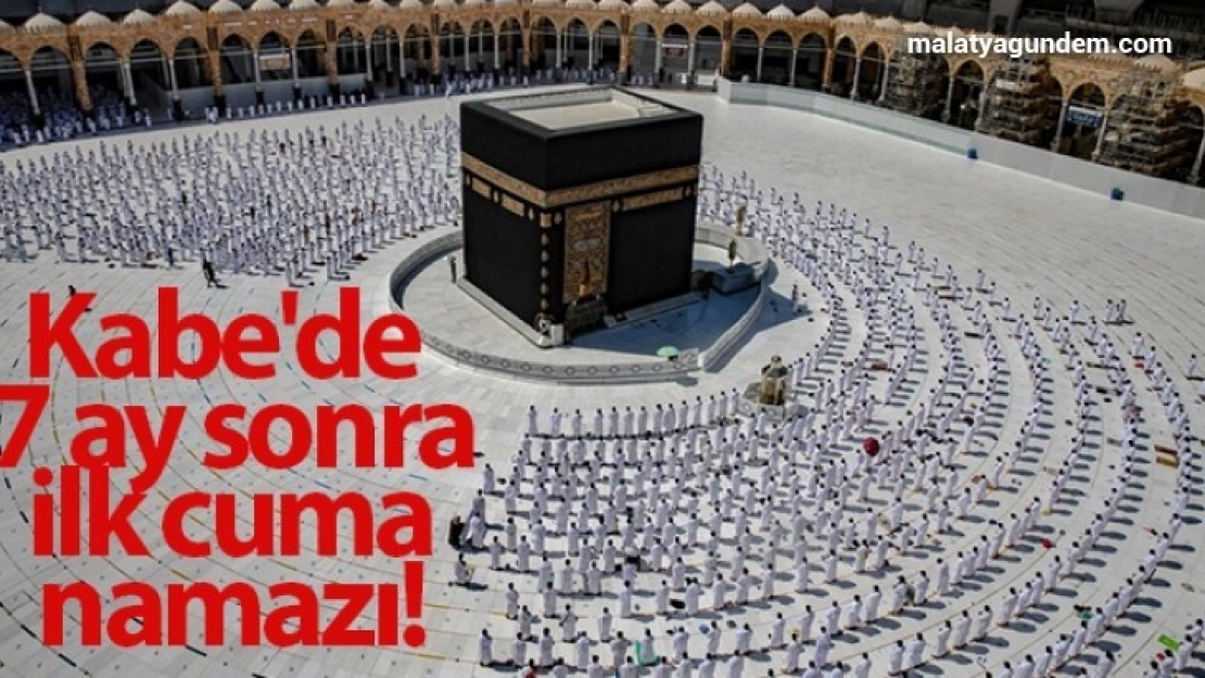 Kabe'de 7 ay sonra ilk cuma namazı kılındı