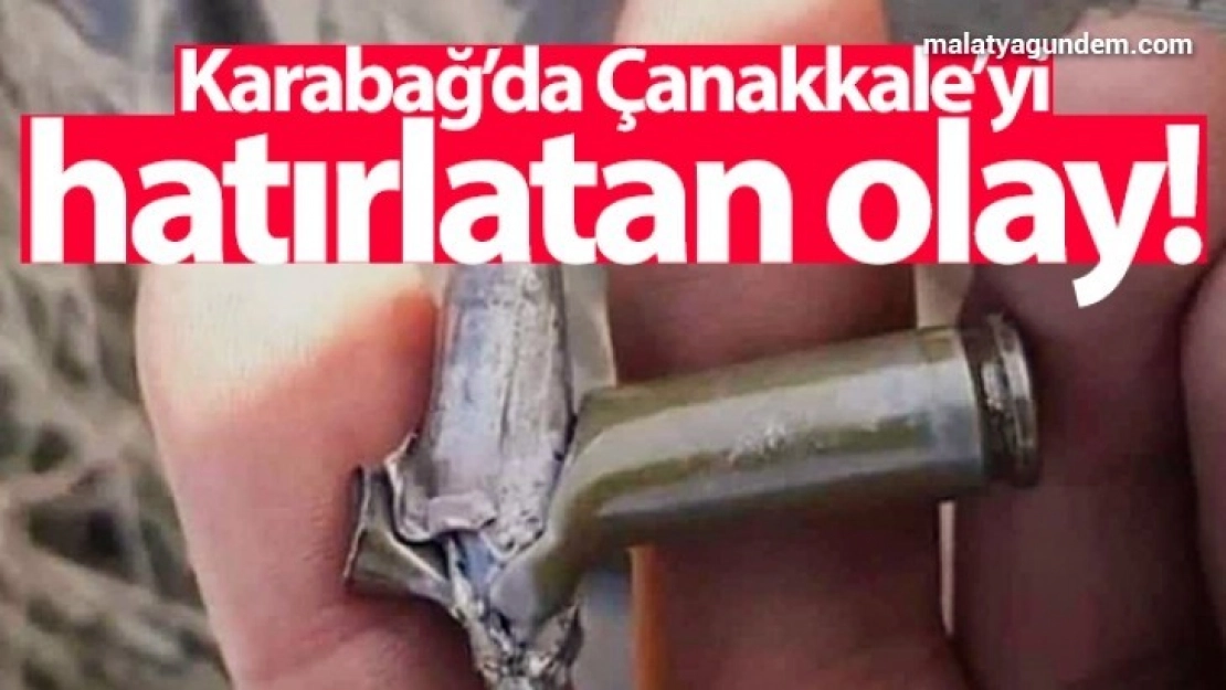 Karabağ'da Çanakkale'yi hatırlatan olay